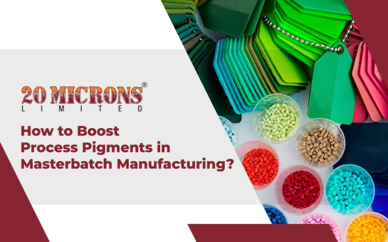 How to Boost Process Pigments in Masterbatch Manufacturing?